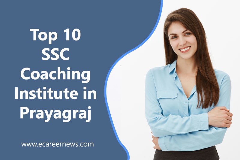 Top 10 SSC Coaching Institute in Prayagraj