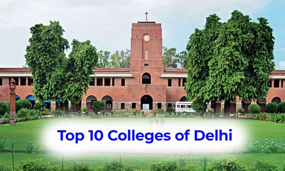 Top 10 Colleges of Delhi-min