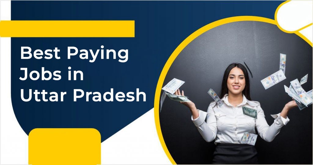 Best Paying Jobs in Uttar Pradesh-min